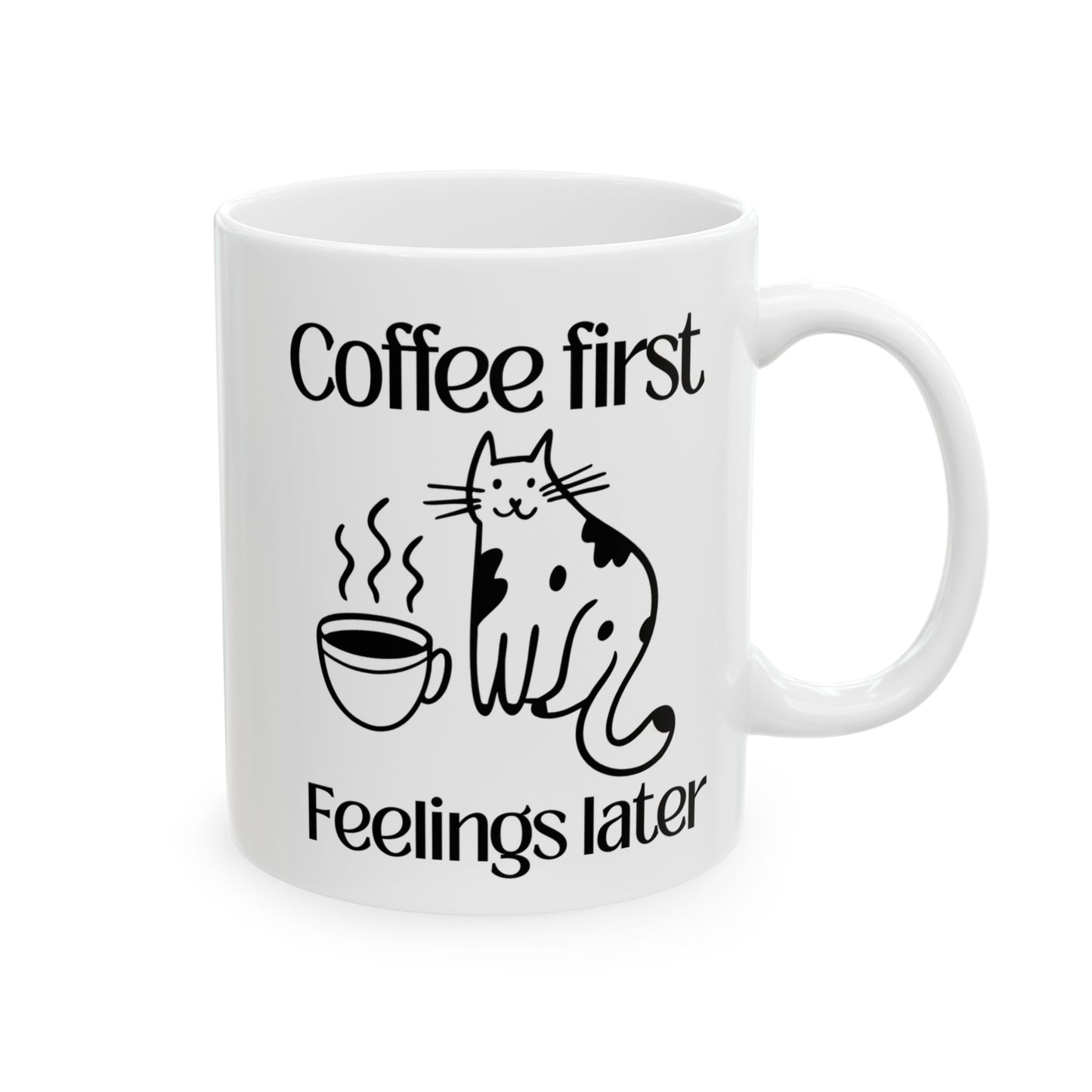 Coffee First, Feelings Later Mug – Funny Cat Ceramic Coffee Mug 11oz | Funny Gift for Coffee Lovers