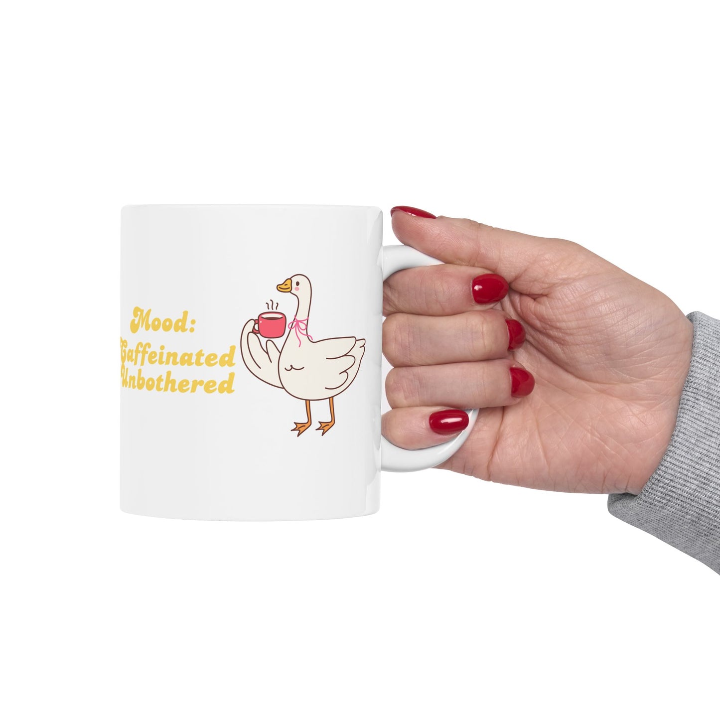 Mood: Caffeinated, unbothered Mug- Funny duck Ceramic Mug 11oz | Funny Morning Coffee Cup for Calm Souls”