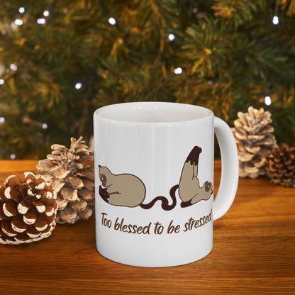 Too blessed to be stressed Mug-Cat Streching Ceramic Mug 11oz | Funny Morning Coffee Cup for Calm Souls”