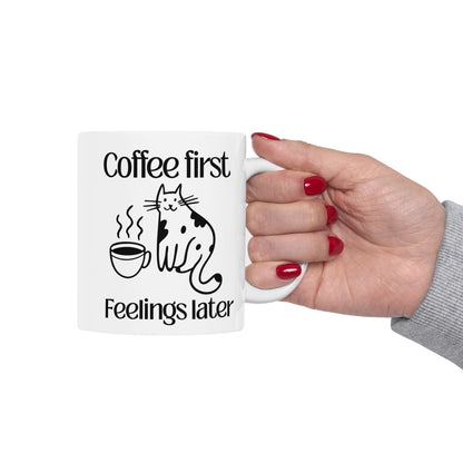 Coffee First, Feelings Later Mug – Funny Cat Ceramic Coffee Mug 11oz | Funny Gift for Coffee Lovers