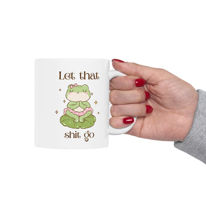 Let that shit go mug